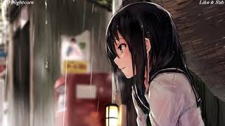 Nightcore - Love Is Gone