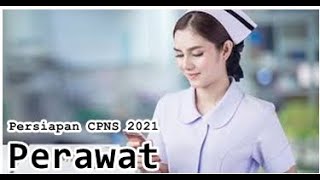 Latihan soal CPNS 2021, SKB KEPERAWATAN, Persiapan CPNS 2022, Lengkap dengan kunci jawaban