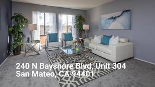 240 N Bayshore Blvd, Unit 304, San Mateo, CA Open House Sche