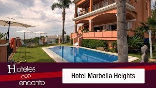 Hotel Marbella Heights - Hoteles con encanto