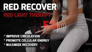 Red Recover | Red Light Therapy | Kinetic Training | Live Kinetically | Coach Dan Palacios | Therapy