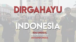 DIRGAHAYU INDONESIA #KITAINDONESIA