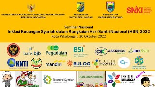 Kegiatan Seminar Nasional  Inklusi Keuangan Syariah  dalam Rangkaian Hari Santri Nasional (HSN) 2022