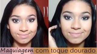 Maquiagem com toque dourado - Por Juliana Tomaz