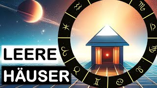 Was LEERE Felder in deinem Horoskop bedeuten (Astrologie Basis)