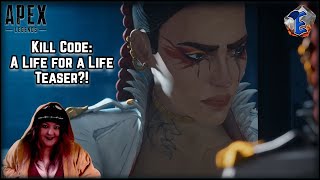 Apex Legends | Kill Code: A Life for a Life Teaser?!