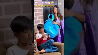 Ditective wife 😂😂😂😂🤣🤣🤣🤣🤣🤣