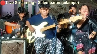 🔴 Live Streaming DERU MUSIC @Salembaran cilampe