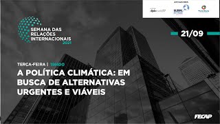 Semana de RI 2021-“A política climática: em busca de alternativas urgentes e viáveis”