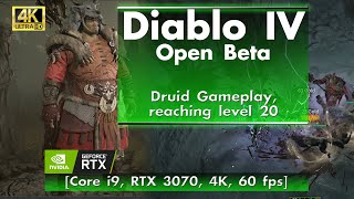 Diablo IV - Open Beta, Druid reaching level 20 [Core i9, RTX 3070, 4K, 60 FPS]