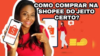 COMO COMPRAR NA SHOPEE PELA PRIMEIRA VEZ | TUTORIAL COMPLETO