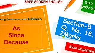 #10thclassenglish As, Since, Because.. Combine the sentences with Linkers