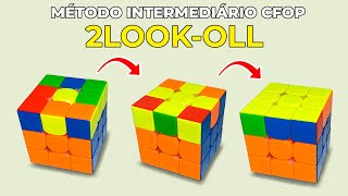 Como fazer o 2-LOOK OLL no CUBO MÁGICO - Método Intermediário (Aprenda em Poucos Minutos)