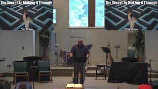 Morning Worship Service - The Secret To Making It Through