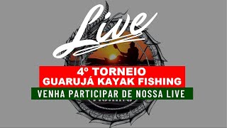 05º Live 4º Torneio Guarujá Kayak Fishing 16/01/24