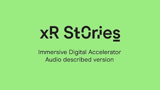 Immersive Digital Accelerator | Audio described version