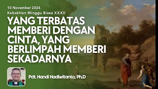 KEBAKTIAN UMUM | Minggu, 10 November 2024 - Pukul 08.00 | Pdt. Handi Hadiwitanto (UKDW)