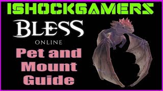 Bless Ultimate Pet and Mount Guide - Every skill available