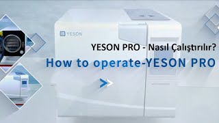 YESON PRO - Nasıl Çalıştırılır? - How to operate YESON PRO