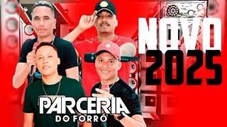 PARCERIA DO FORRÓ - 2025 REPERTÓRIO NOVO ATUALIZADO [ Jotinha Divulgações.