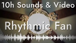 Hypnotic Fan Sounds for Relaxation (10 hours of relaxing sounds with video)