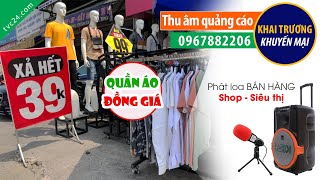 Thu âm quảng cáo xả hàng quần áo đồng giá 35k