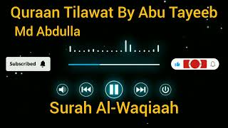 My Quraan Tilawat Of Surah Al-Waqiaah... میری اپنی تلاوت سورۂ واقعہ سے