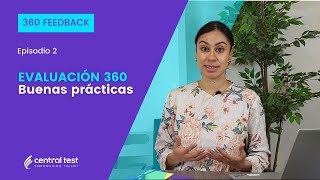 Evaluación 360 FEEDBACK  - Buenas prácticas en RRHH - Parte 2/ 3