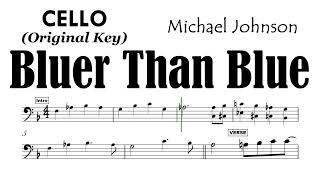 Bluer Than Blue Cello Original Key Sheet Music Backing Track Partitura Michael Johnson