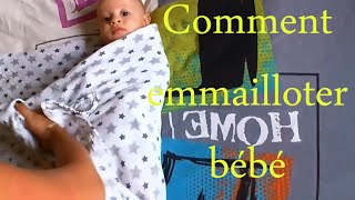 [TUTO]Comment emmailloter bébé (démo vrai bébé)