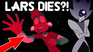 LARS GETS KILLED?!- Steven Universe Theory & Speculation