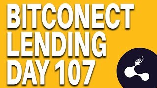 Bitconnect Lending - Day 107