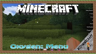 Oxygen: Menu Mod 1.12.2  & Tutorial Downloading And Installing For Minecraft