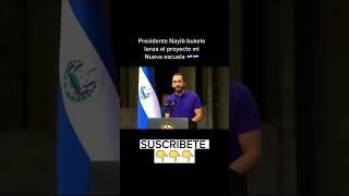 🚨 NAYIB BUKELE Por una mejor educación para el futuro 📚  #Short