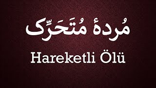 Hareketli Ölü   /   مردۀ متحرک