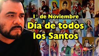 1ero de Noviembre DIA DE TODOS LOS SANTOS