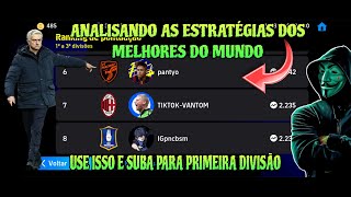 APRENDA AS ESTRATÉGIAS DOS MELHORES DO MUNDO PARA SUBIR PARA PRIMEIRA DIVISÃO! 🔝⏫️