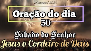 ORAÇÃO DO DIA 30 DE MARÇO - SÁBADO DA REVELAÇÃO - Pastor Fábio Amaral