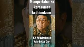 mempertahankan kebhinekaan #gusdur#fypシ゚#shortsviral