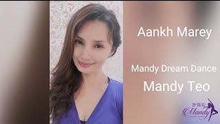 印度舞蹈～Aankh Marey－Simmba/India song / India Dance/Mandy Dream Dance