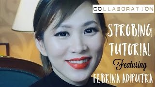 How To Strobing ft. Febrina Adiputra | Tutorial | Endi Feng