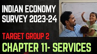 Economy survey 2024 chapter 11 services| indian economy