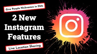 Instagram Adds 2 New Features to DMs