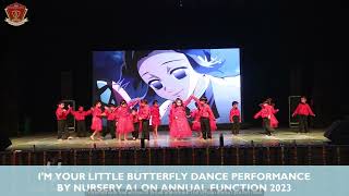 I'M YOUR LITTLE BUTTERFLY DANCE PERFORMANCE BY NURSERY A1 || ANNUAL FUNCTION 2023 || RIS