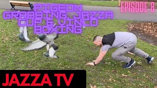 EPISODE 8 | PIGEON GRABBING, WATCH JAZZA IN THE COMMUNITY CUP & COMMENTATE AT VINCO BOXING.