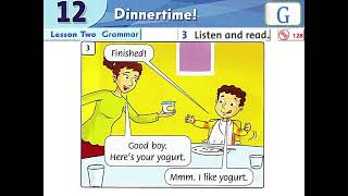 Level 1 - Unit 12 - Part G (Dialogue) - Dinnertime!