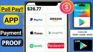 Poll Pay App Payment Proof - Free Google Play Gift Card