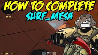 CS:GO HOW TO SURF (COMPLETE) MESA - Tutorial For Beginners!