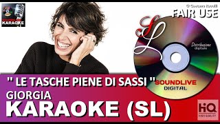 Giorgia - Le tasche piene di sassi - karaoke (SL) Fair Use