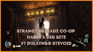 Strange Brigade Co Op  Gameplay - Habin's Dig Site Ft Dulayne & Stevoid